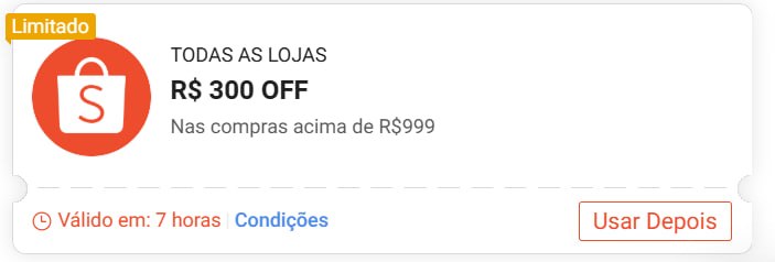 Cupom exclusivo de R$300 OFF em 999 à meia-noite